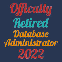 Database Administrator Official Retired 2022 Funny Premium Men Denim Jacket | Artistshot