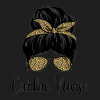 Cardiac Nurse Messy Hair Bun Leopard Cardiologist Graduation Classic T-shirt | Artistshot