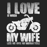 I Love When My Wife Let Me Ride My Motorcycle 3/4 Sleeve Shirt | Artistshot