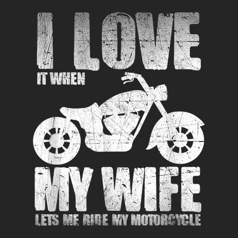 I Love When My Wife Let Me Ride My Motorcycle Unisex Hoodie | Artistshot