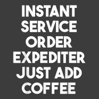 Instant Service Order Expediter Just Add Coffee T Shirt Men's Polo Shirt | Artistshot