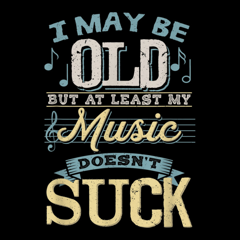 I May Be Old But At Least My Music Doesn't Suck Gift Fleece Short | Artistshot