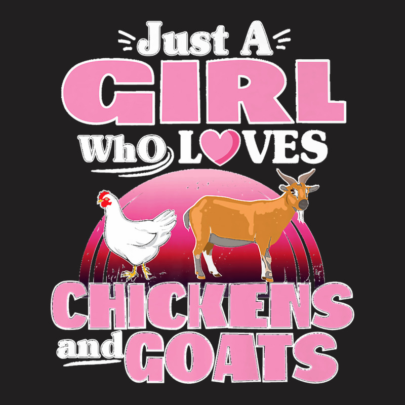 Funny Just A Girl Who Loves Chickens Goats Farm Womens Cute Premium T-shirt | Artistshot