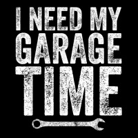 I Need My Garage Time Funny Mechanic Gift Unisex Jogger | Artistshot