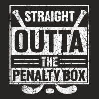 Stright Outta The Penalty Box Ice Hockey Hockey Ice Hockey Ladies Fitted T-shirt | Artistshot