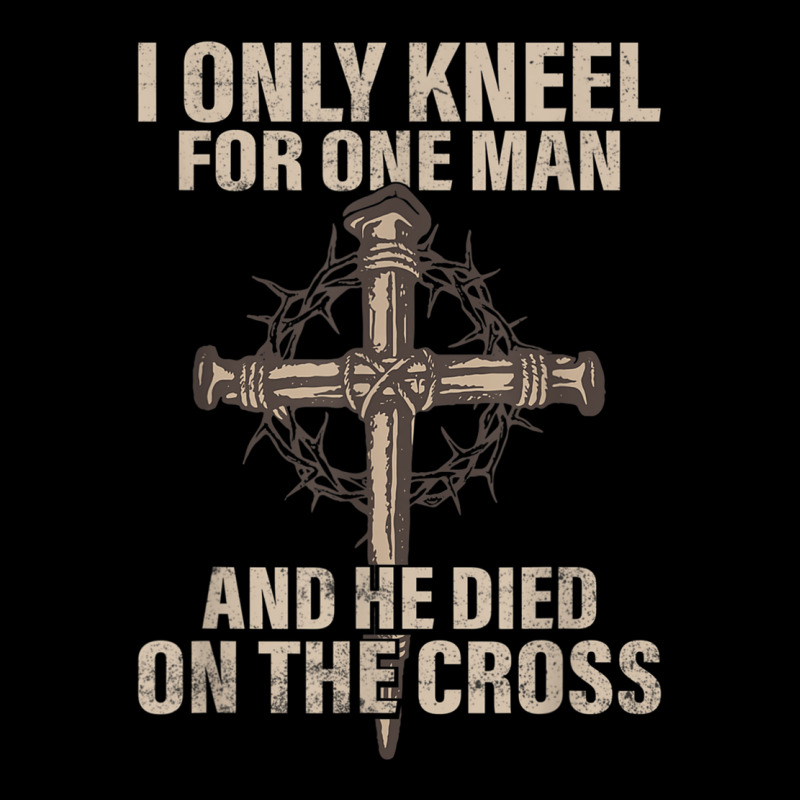 I Only Kneel For One Man An He Died On The Cross Jesus V-neck Tee | Artistshot