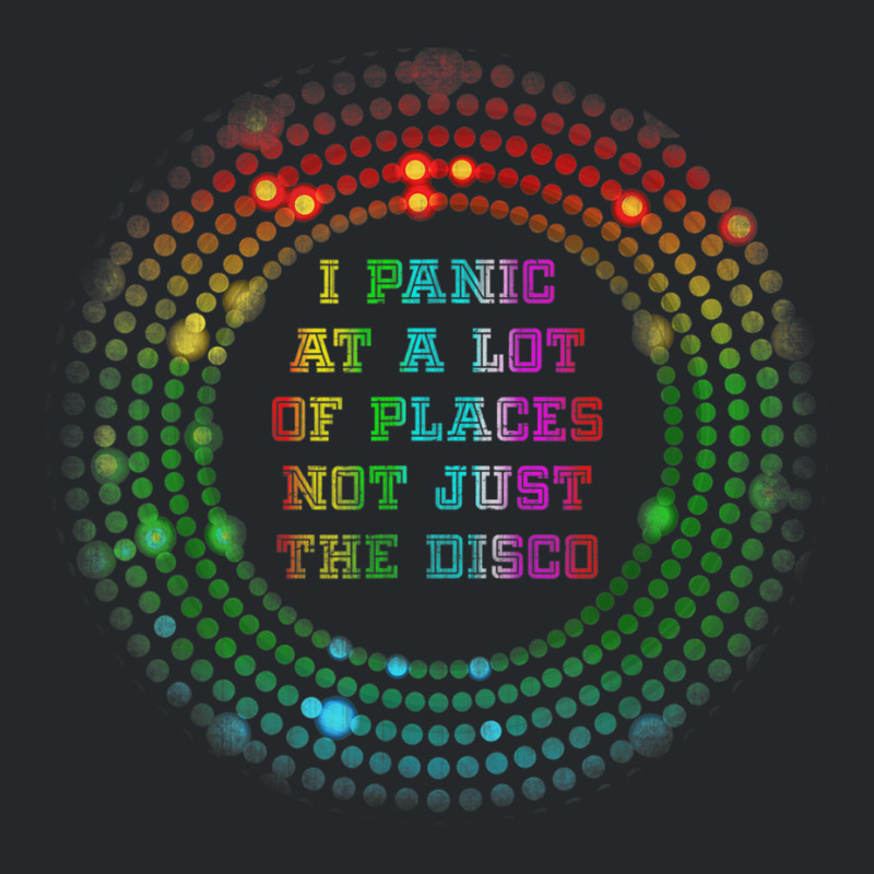 I Panic At A Lot Of Places Not Just The Disco Retro Meme Crewneck Sweatshirt | Artistshot