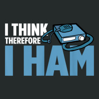 I Think Therefore I Ham Amateur Ham Radio T Shirt Women's Triblend Scoop T-shirt | Artistshot