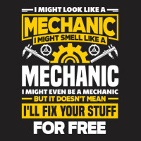 Cnc Machinist Machining I Might Look Like A Mechanic T-shirt | Artistshot