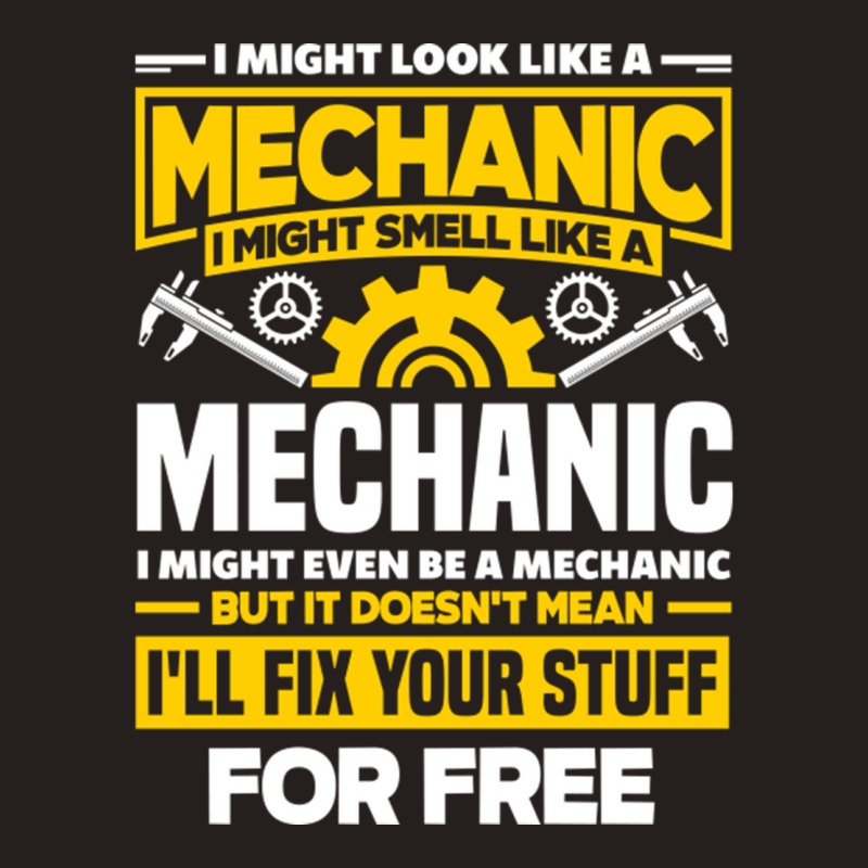 Cnc Machinist Machining I Might Look Like A Mechanic Tank Top | Artistshot