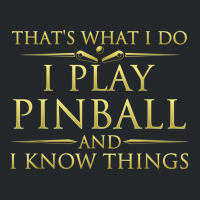 I Play Pinball And I Know Things Funny Pinball Arcade Game Crewneck Sweatshirt | Artistshot