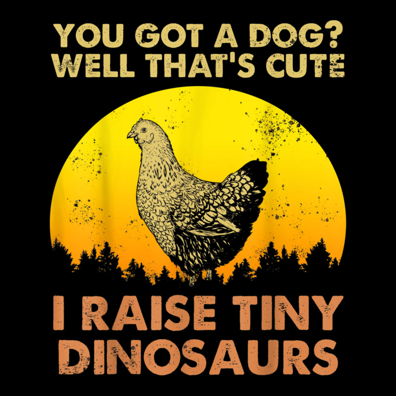 I Raised Tiny Dinosaurs Vintage Chicken Chicken Lovers Pocket T-shirt | Artistshot