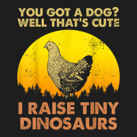 I Raised Tiny Dinosaurs Vintage Chicken Chicken Lovers Classic T-shirt | Artistshot