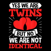 Twin Sibling Yes We Are Twins But No We Are Not Identical T Shirt Baby Tee | Artistshot