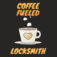 Coffee Fueled Locksmith Ladies Fitted T-shirt | Artistshot