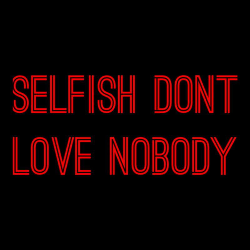 Selfish Don’t Love Nobody Adjustable Cap by KAYLAILSON | Artistshot