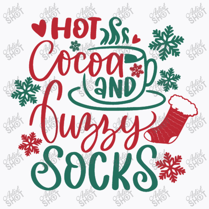 Hot Cocoa And Fuzzy Socks Christmas T-shirt | Artistshot