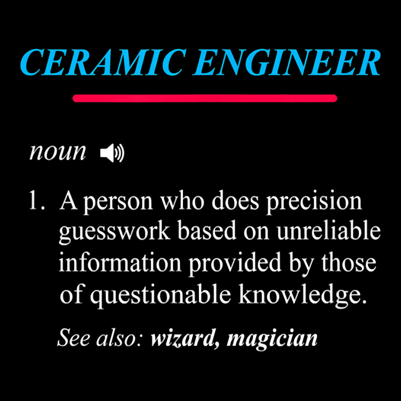 Ceramic Engineer Definition T Shirt Zipper Hoodie | Artistshot