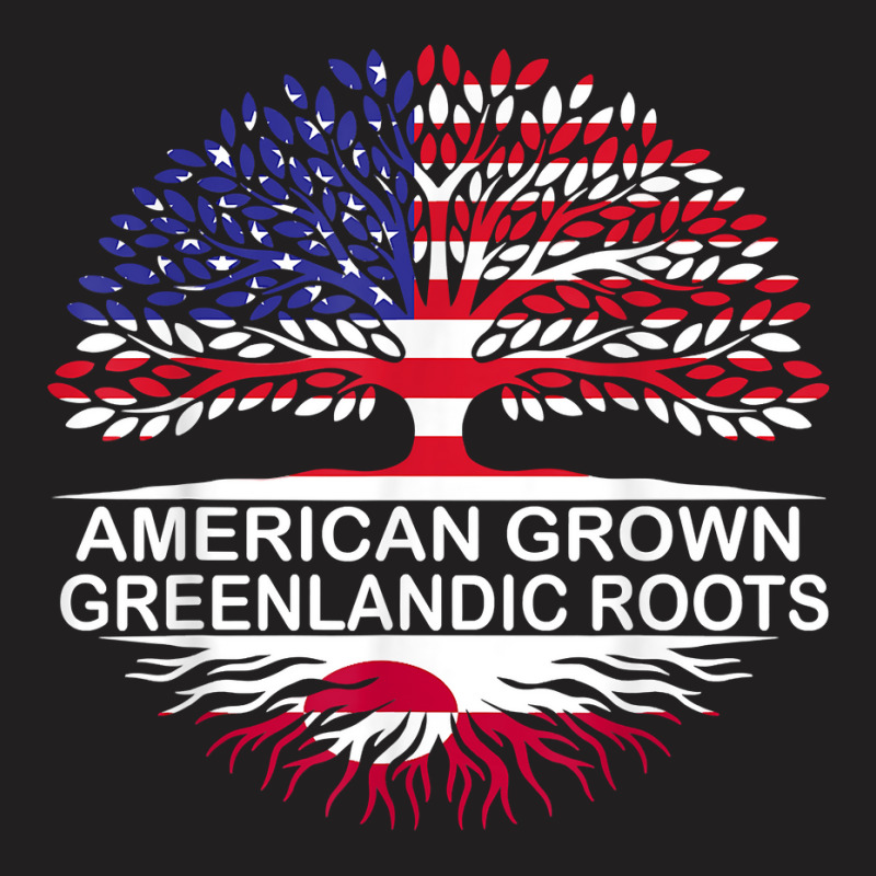 Usa & Greenland Flags Tee American Grown Greenlandic Roots T Shirt T-shirt | Artistshot