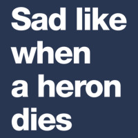 Sad Like When A Heron Dies Men Denim Jacket | Artistshot