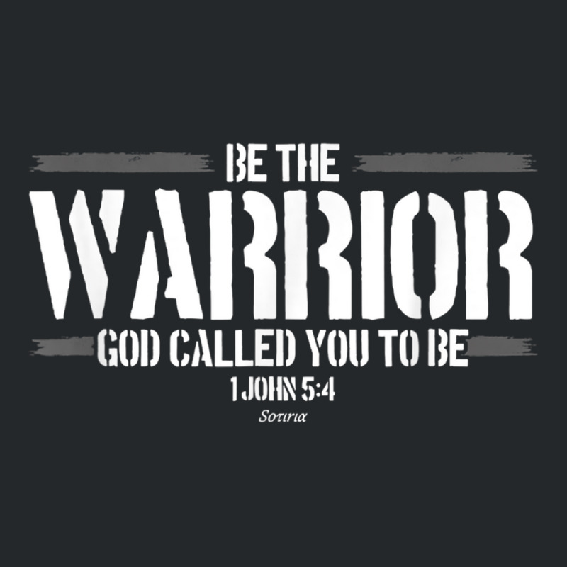 Christian This Be The Warrior God Called You To Be T Shirt Crewneck Sweatshirt | Artistshot