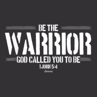 Christian This Be The Warrior God Called You To Be T Shirt Vintage Hoodie | Artistshot