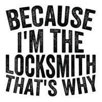 Craft Professionbecause Im The Locksmith Men's T-shirt Pajama Set | Artistshot