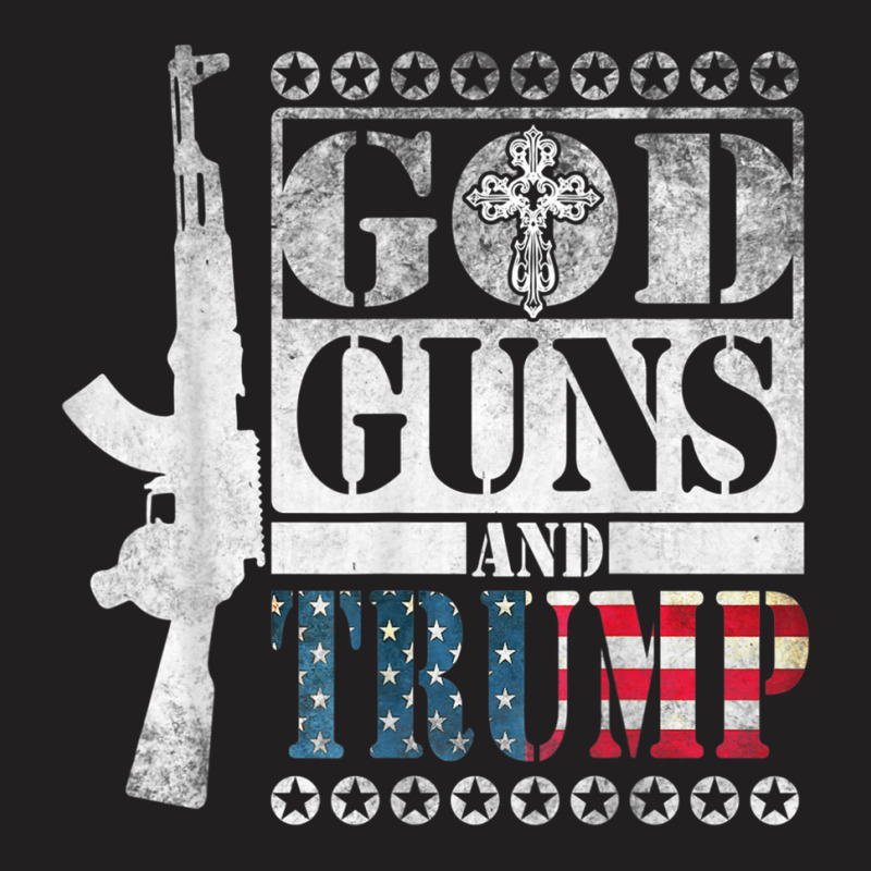 God Guns And Trump 2nd Amendment  Trump 45 T-shirt | Artistshot