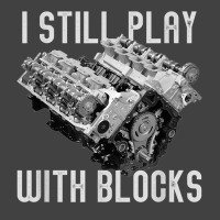 I Still Play With Blocks Racing Maintenance Man Vintage T-shirt | Artistshot