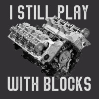 I Still Play With Blocks Racing Maintenance Man Vintage Hoodie And Short Set | Artistshot