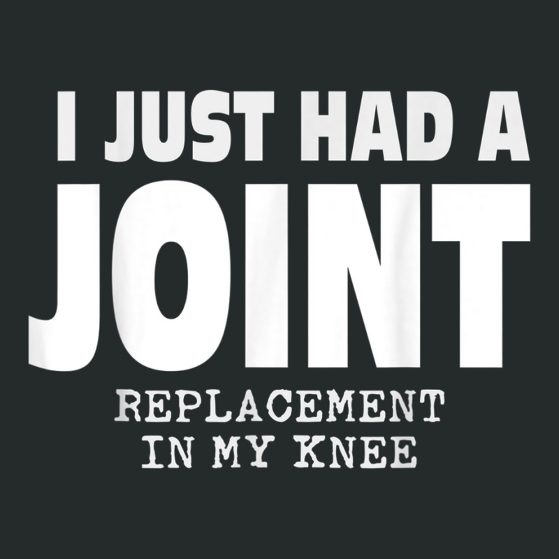 I Just Had A Joint Replacement In My Knee Women's Triblend Scoop T-shirt by CrystalWanda | Artistshot