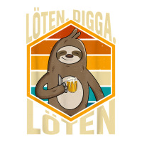 Funny Funny Sloth Beer Soldering. Digga. Soldering T Shirt Sticker | Artistshot