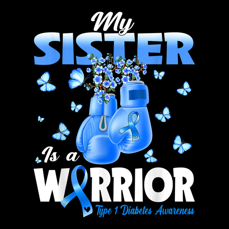 My Sister Is A Warrior Type 1 Diabetes Awareness Boxing T Shirt Legging by ormtbkluss | Artistshot