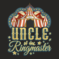 Mens Uncle Of The Ringmaster   Kids Circus Theme B Day Party T Shirt Ladies Fitted T-shirt | Artistshot