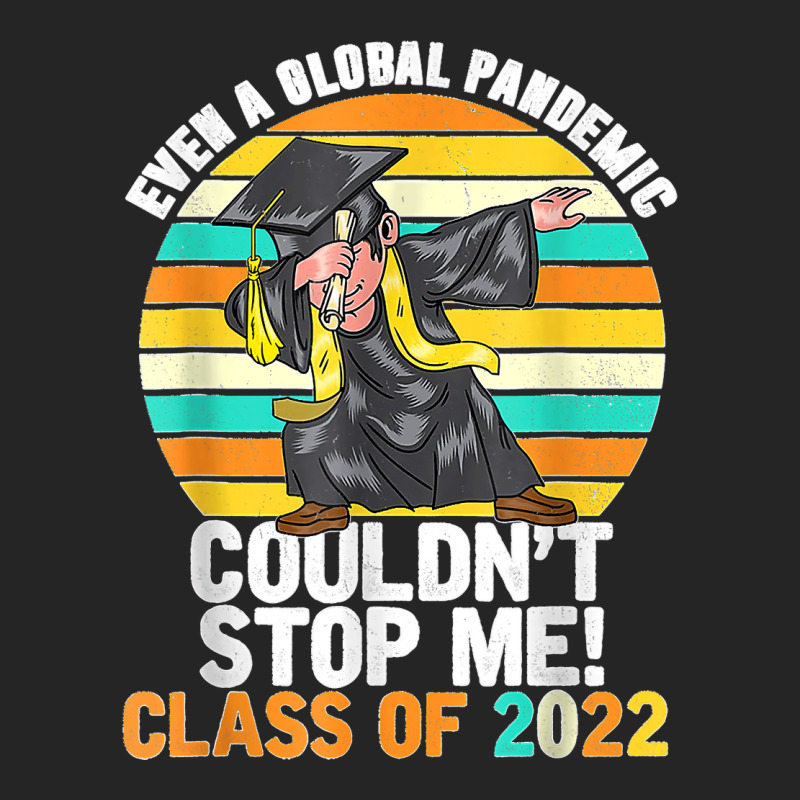 Even A Global Pandemic Could Not Stop Me Graduation Day 2022 Unisex Hoodie | Artistshot