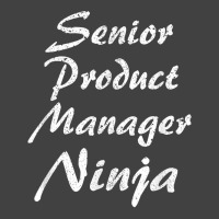 Senior Product Manager Tshirt Occupation Work T Shirt Vintage T-shirt | Artistshot