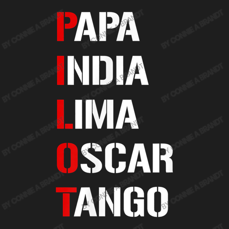 Papa India Lima Oscar Tango Phonetic Alphabet Pilot Classic T-shirt | Artistshot