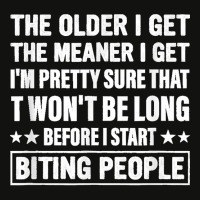 The Older I Get The Meaner I Get I'm Pretty Sure That It Scorecard Crop Tee | Artistshot