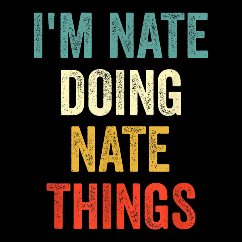 I'm Nate Doing Nate Things Funny Vintage First Name V-neck Tee | Artistshot