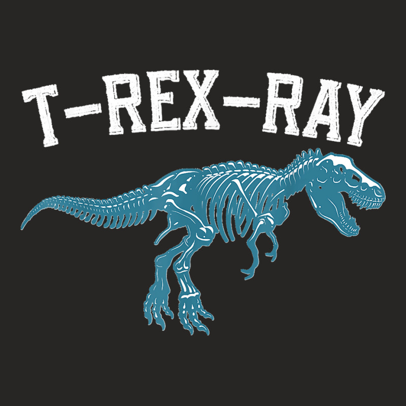 T Rex Ray Radiologist Radiologic Technologist Radiology Dino Ladies Fitted T-Shirt by TROYHADLEYTRAVIS | Artistshot