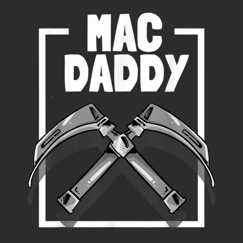 Mac Daddy Anesthesia Laryngoscope Design For Anaesthesiology Exclusive T-shirt | Artistshot