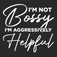 I'm Not Bossy I'm Aggressively Helpful Printed Hat | Artistshot