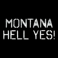 Montana Mt Hell Yes Long Sleeve Shirts | Artistshot