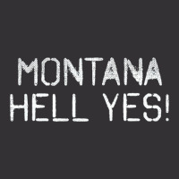 Montana Mt Hell Yes Vintage Short | Artistshot