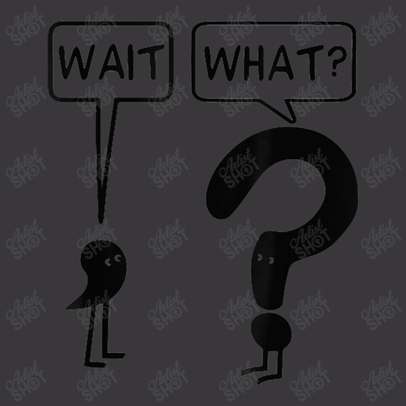 Wait What Funny Grammar Questioning Punctuation Tshirt Ladies Curvy T-Shirt by ToriLyshawnKelly | Artistshot