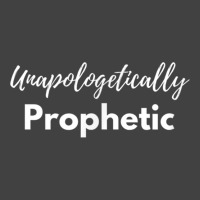 Unapologetically Prophetic White Print Christian Vintage T-shirt | Artistshot