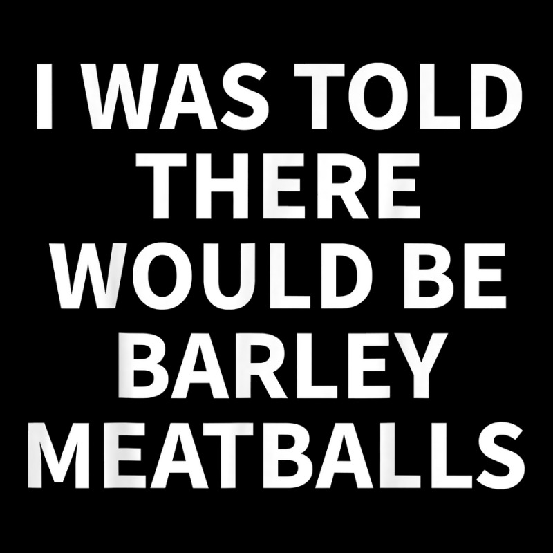 Barley Meatball Apparel   Funny Great Meatballs Design T Shirt Men's Long Sleeve Pajama Set | Artistshot