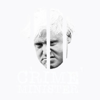 Boris Johnson  Crime Minister  Uk Politics T-shirt | Artistshot