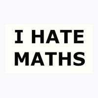 I Hate Maths T-shirt | Artistshot