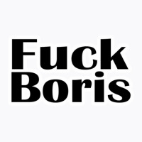 Fuck Boris  3 T-shirt | Artistshot